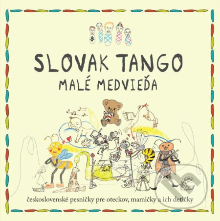 Slovak Tango: Malé medvieďa - Slovak Tango