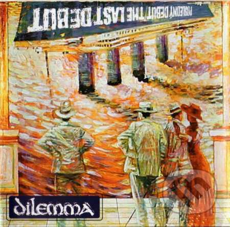 Dilemma: The Last Debut - Dilemma