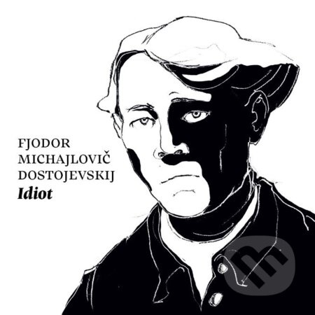 Idiot - Fiodor Michajlovič Dostojevskij - audiokniha z kategorie Beletrie