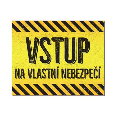 Cedulka na dveře - Na vlastní nebezpečí Albi