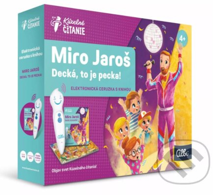 Kúzelné čítanie: Miro Jaroš - Decká, to je pecka! s elektronickou ceruzkou Albi