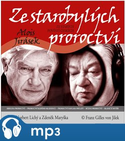 Jirásek: Ze starobylých proroctví, mp3 - Alois Jirásek