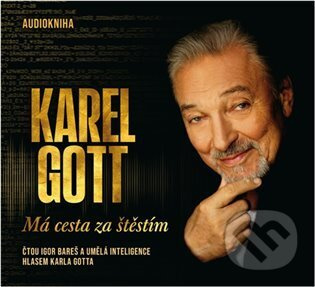 Má cesta za štěstím - Karel Gott