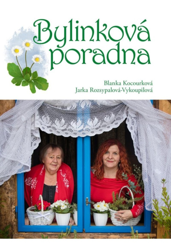 Bylinková poradna - Blanka Kocourková, Jaroslava Rozsypalová-Vykoupilová