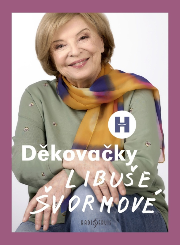 Děkovačky Libuše Švormové - Libuše Švormová, Patrik Rozehnal - kniha z kategorie Divadlo