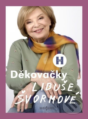 Děkovačky Libuše Švormové - Libuše Švormová, Patrik Rozehnal - kniha z kategorie Divadlo