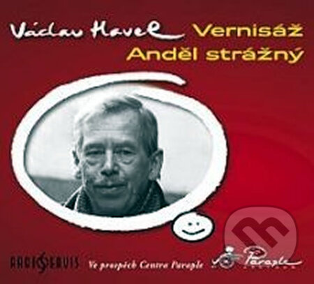 Vernisáž / Anděl strážný - Václav Havel