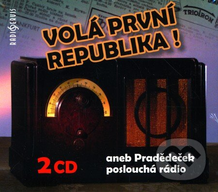 Volá první republika!