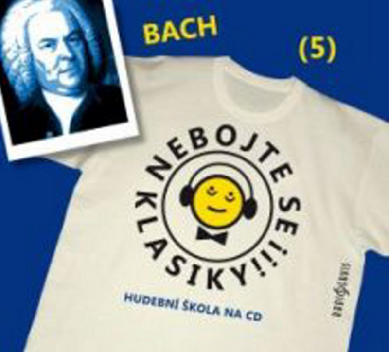 Nebojte se klasiky! - Johann Sebastian Bach - Johann Sebastian Bach