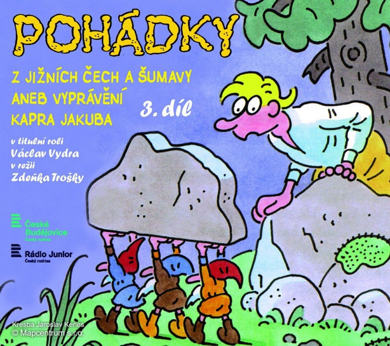 Pohádky z Jižních Čech a Šumavy 3 aneb Vyprávění kapra Jakuba (CD) - audiokniha z kategorie Pohádky