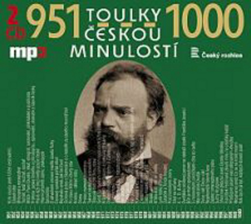 Toulky českou minulostí 951 - 1000 (2 CD MP3) - Josef Veselý, Iva Valešová, František Derfler, Vladimír Krátký - audiokniha z kategorie Historie