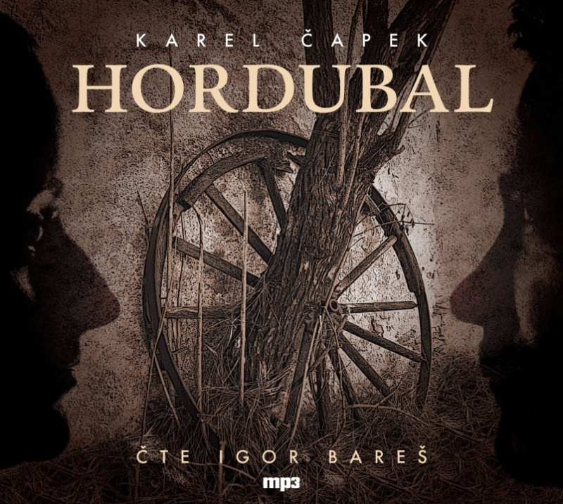 Hordubal - Karel Čapek - audiokniha z kategorie Společenská beletrie