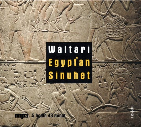 Egypťan Sinuhet - Mika Waltari
