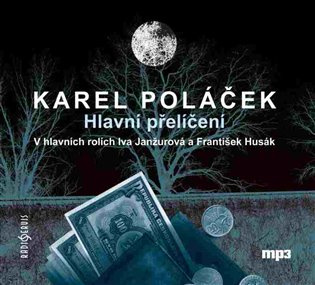 Hlavní přelíčení (CD (mp3)) - Karel Poláček - audiokniha z kategorie Beletrie