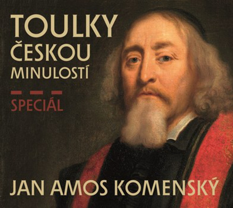 Toulky českou minulostí (audiokniha) (Speciál JAN AMOS KOMENSKÝ (CD mp3)) - audiokniha z kategorie Historie