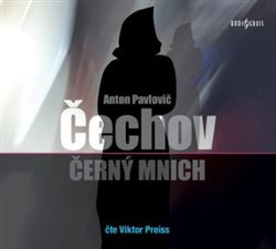 Černý mnich - Anton Pavlovič Čechov
