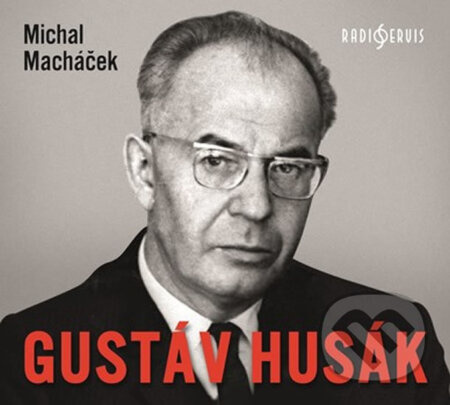 Gustáv Husák - Michal Macháček
