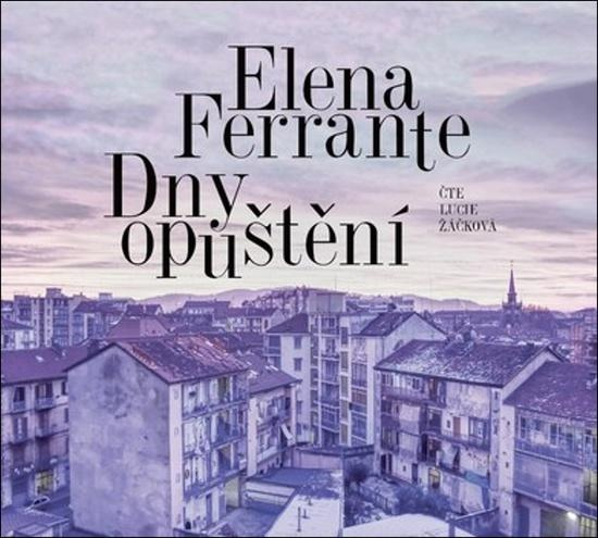 Dny opuštění - Elena Ferrante