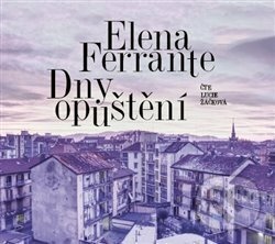 Dny opuštění - Elena Ferrante