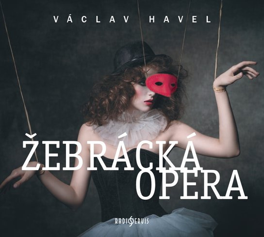 Žebrácká opera - Václav Havel