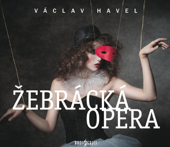 Žebrácká opera - Václav Havel
