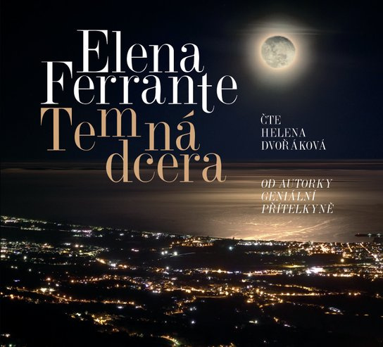 Temná dcera - Elena Ferrante