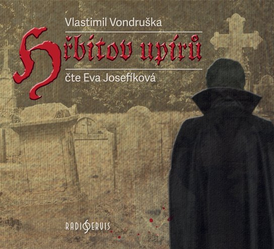 Hřbitov upírů - Vlastimil Vondruška