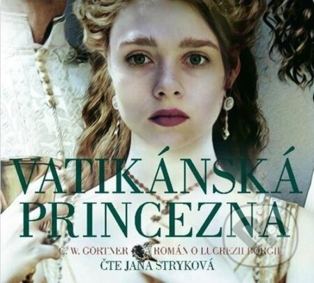 Vatikánská princezna - Christopher W. Gortner