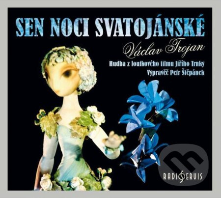 Sen noci svatojánské (Hudba z loutkového filmu Jiřího Trnky)