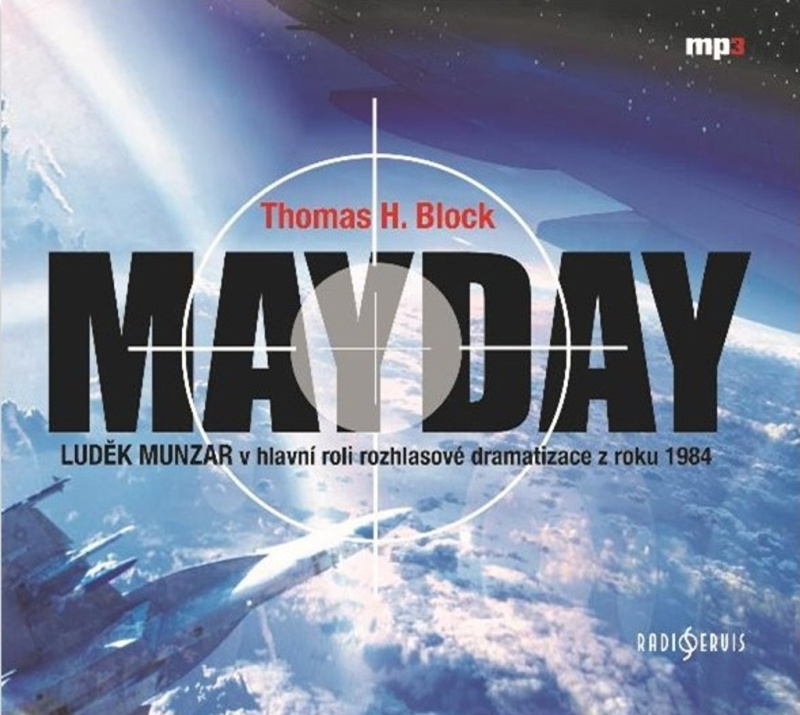 Mayday - Thomas H. Block