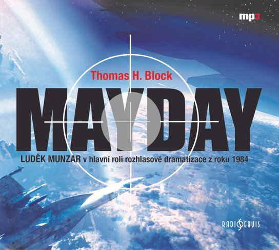 Mayday - Thomas H. Block