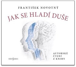 Jak se hladí duše - František Novotný