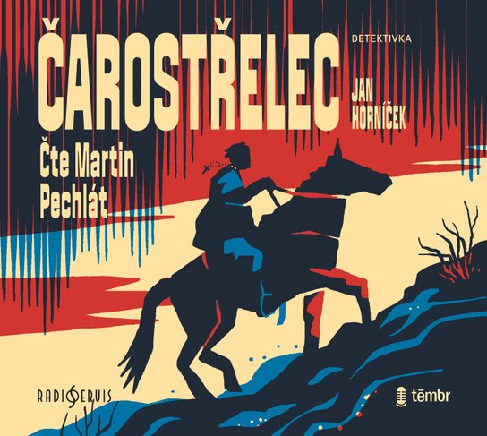 Čarostřelec - Jan Horníček