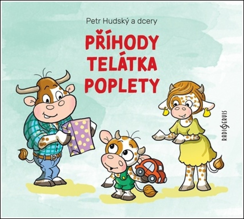 Příhody telátka poplety - Josefína Anna Hudská, Petr Hudský