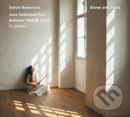 Sylvie Bodorová: Snow and Stars - Sylvie Bodorová