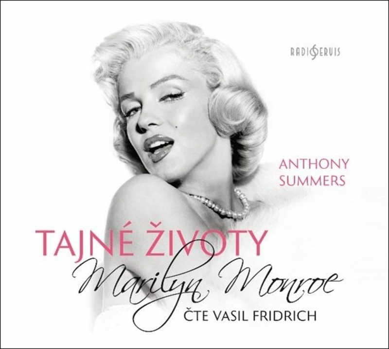 Tajné životy Marilyn Monroe - Anthony Summers