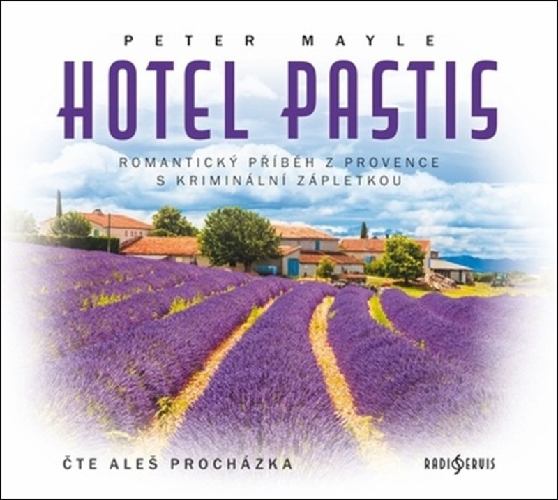 Hotel Pastis - Peter Mayle