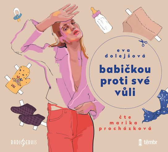 Babičkou proti své vůli - Eva Dolejšová
