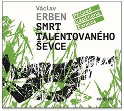 Smrt talentovaného ševce - Václav Erben