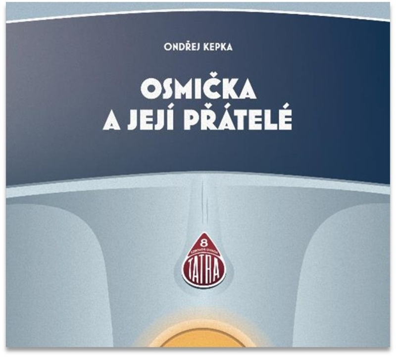 Osmička a její přátelé - Ondřej Kepka, Radomír Smolka - audiokniha z kategorie Historie