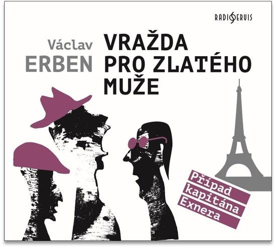 Vražda pro zlatého muže - Václav Erben