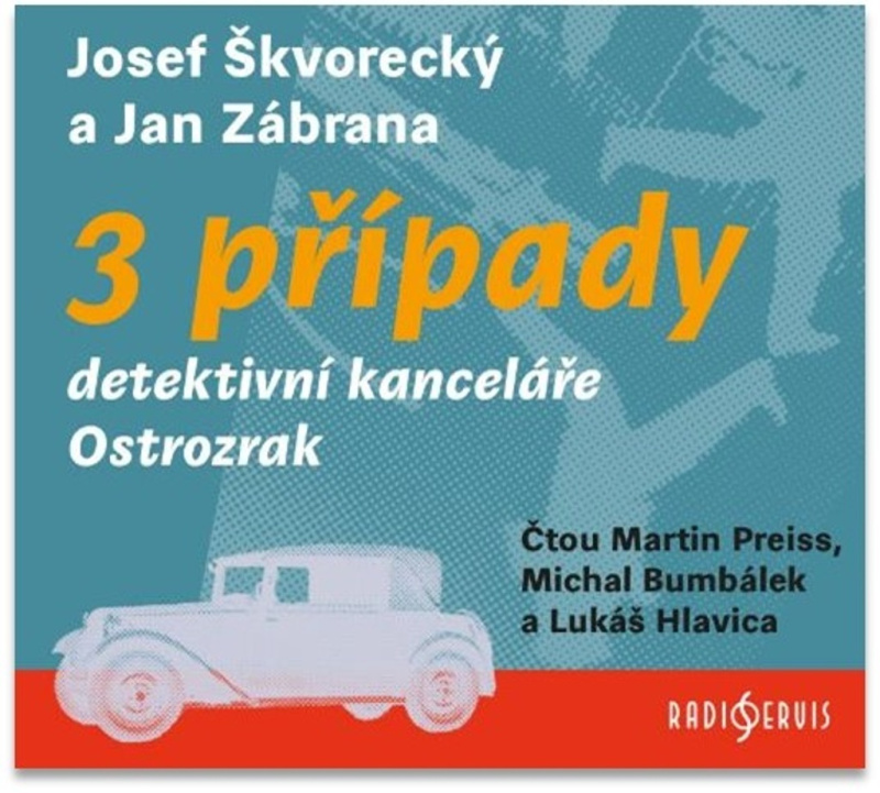 3 případy detektivní kanceláře Ostrozrak - Jan Zábrana, Josef Škvorecký
