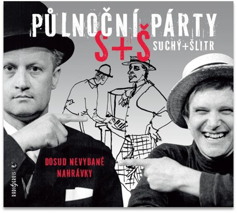 Půlnoční párty Suchý + Šlitr - Jiří Suchý, Jiří Šlitr