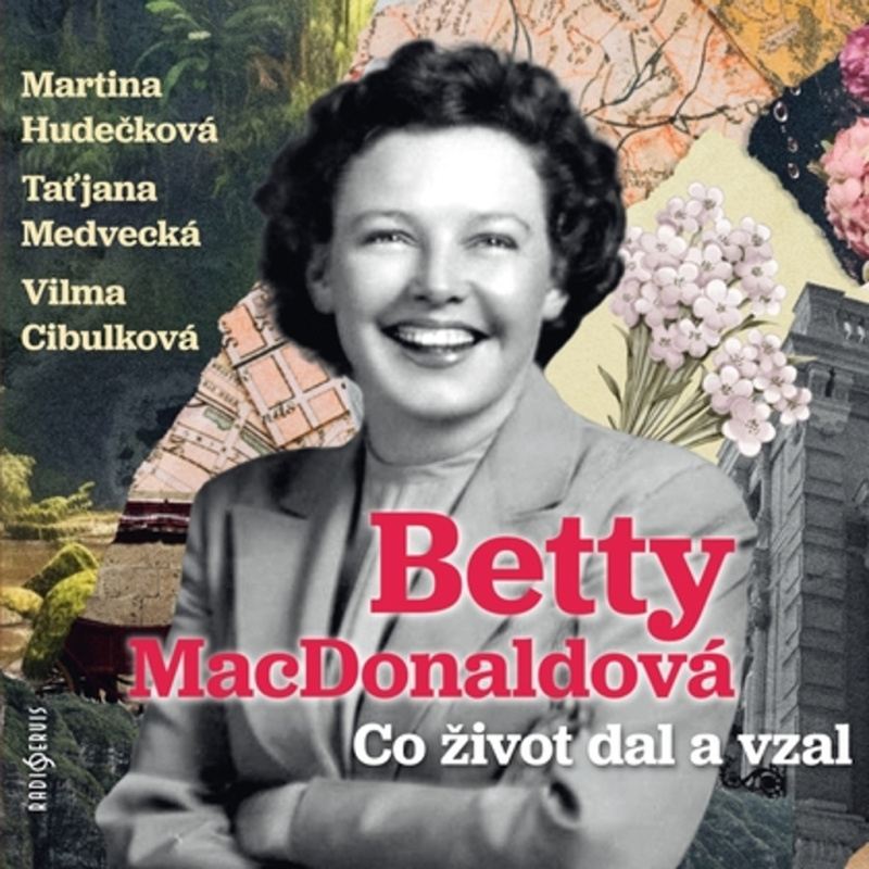 Co život dal a vzal - Betty MacDonaldová