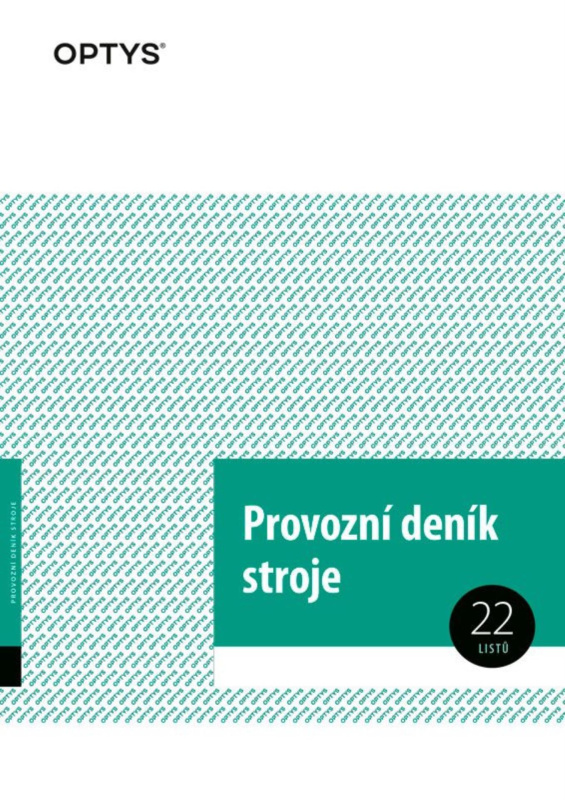 Optys  Provozní deník stroje