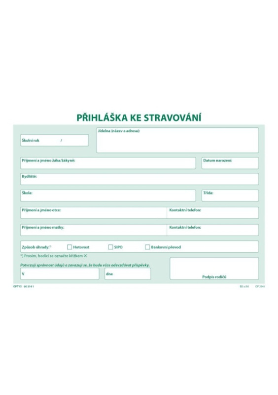 Přihláška ke stravování, list A5 OPTYS, spol. s r.o.