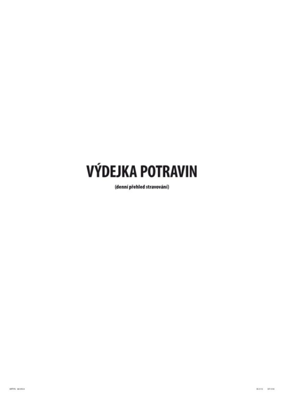 Výdejky potravin a denní přehled stravování, blok A3, 130 listů OPTYS, spol. s r.o.