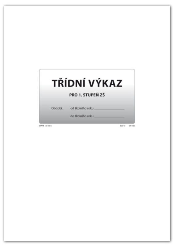 Třídní výkaz pro 1. stupeň ZŠ OPTYS, spol. s r.o.