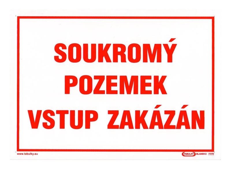 Maják Tabulka - SOUKROMÝ POZEMEK VSTUP ZAKÁZÁN 210x297mm (A4)