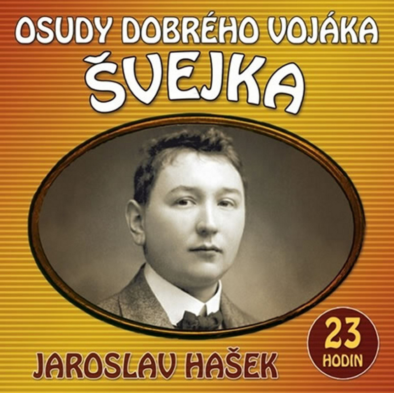 Osudy dobrého vojáka Švejka - Jaroslav Hašek - audiokniha z kategorie Společenská beletrie